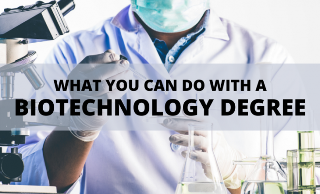 Biotechnology Degree