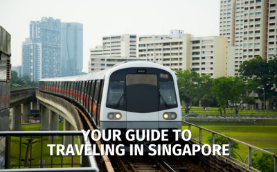Your Guide to Travelling in Singapore