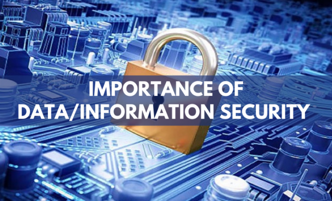 Importance of Data/Information Security