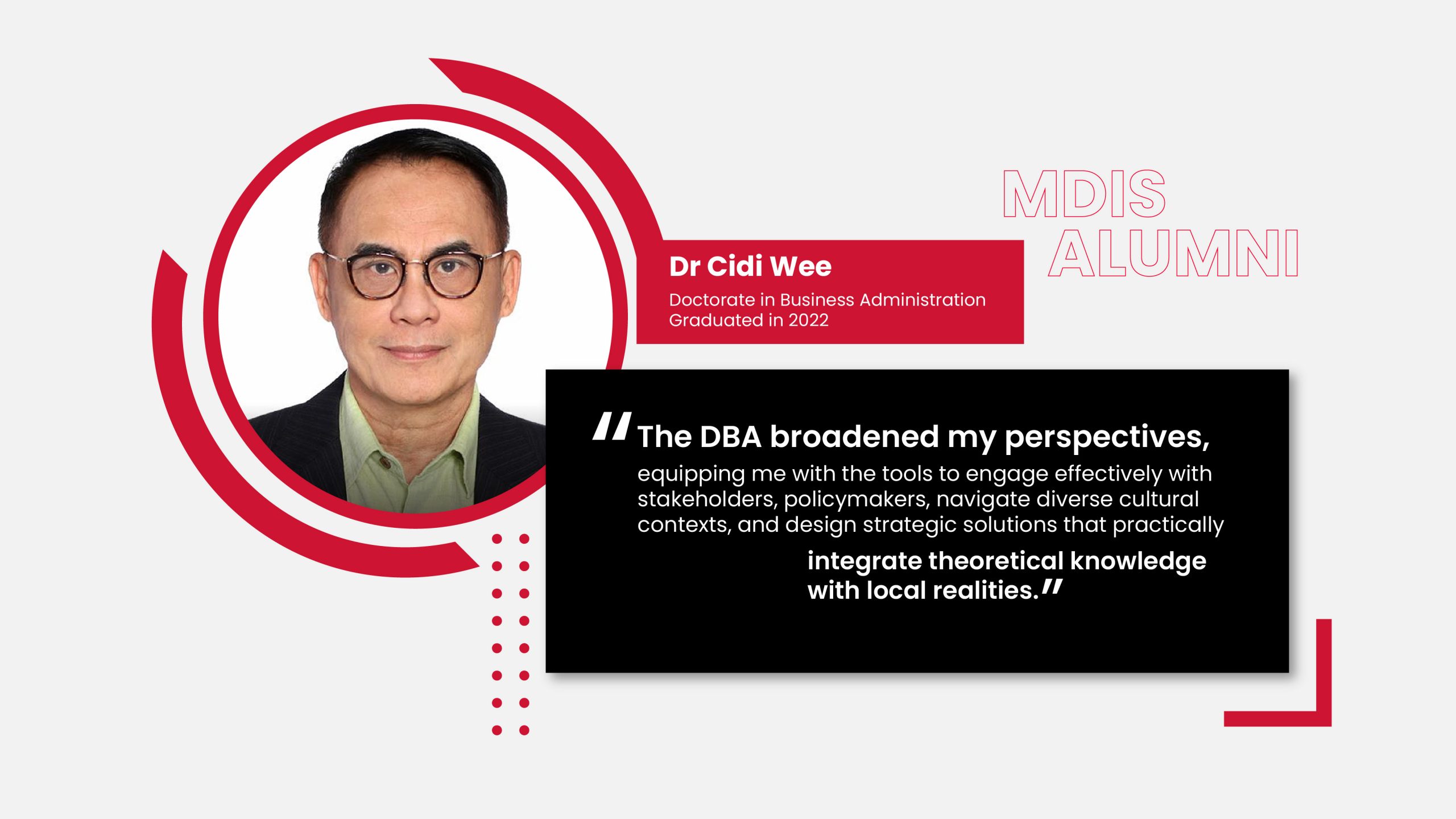 Bridging Theory and Real-World Impact Why Dr. Cidi Wee Chose the Teesside University DBA at MDIS - Dr. Cidi Wee's Graduation